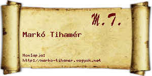 Markó Tihamér névjegykártya